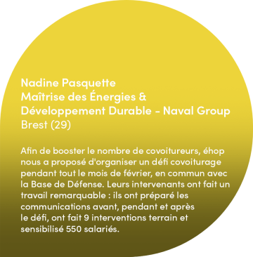 Témoignage de Nadine Pasquette, Maîtise des Energies et Développement Durable - Naval Group - Site de Brest, sur le défi covoiturage de février 2024